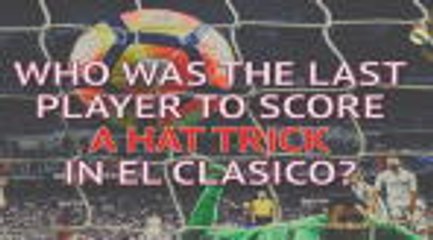 Quiz on the history of the rivalry of El Clasico