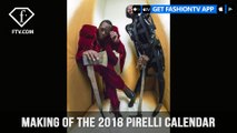 The Making Of The Pirelli Calendar 2018 | FashionTV