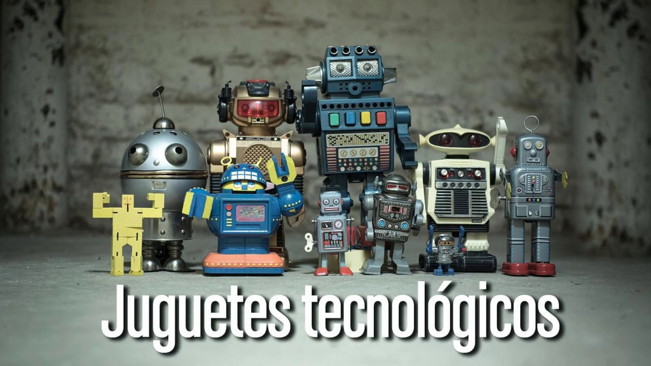 Juguetes Tecnológicos