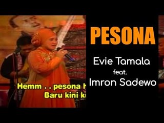 PESONA - EVIE TAMALA ft. IMRON SADEWO MONETA [OFFICIAL VIDEO]