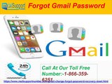 Use Forgot Gmail Password 1-866-359-6251 to Get hand to hand aid