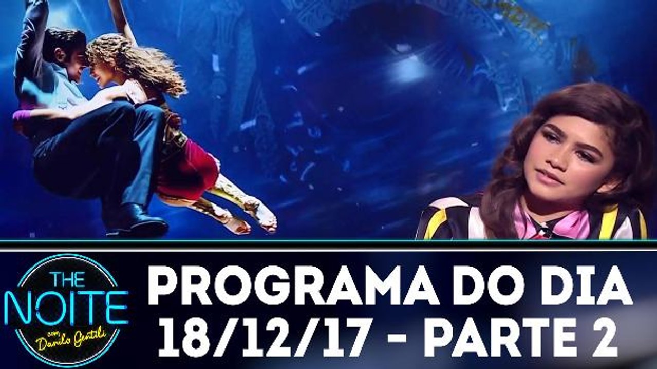 The Noite 18.12.17 - Segunda - Parte 2