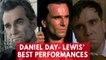 Daniel Day-Lewis' best performances