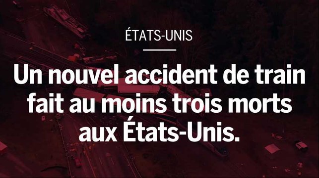 Au moins trois morts dans un nouvel accident de train aux Etats-Unis