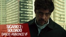 SICARIO 2: SOLDADO - Bande Annonce - VF