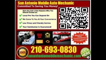 Mobile foreign Auto Mechanic San Antonio, New Braunfels, Leon Valley Import Car Repair Service Near me