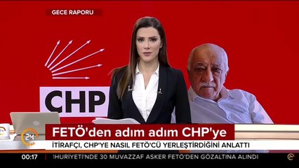 FETÖ'den adım adım CHP'ye