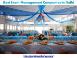 Best Event Management Companies in Delhi