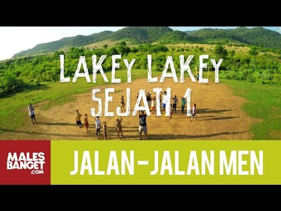 Jalan2Men 2015 - Sumbawa - Lakey-Lakey Sejati - Part 1