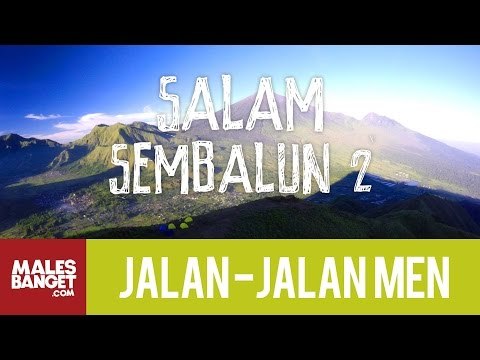 Jalan2Men 2015 - Lombok - Salam Sembalun - Part 2