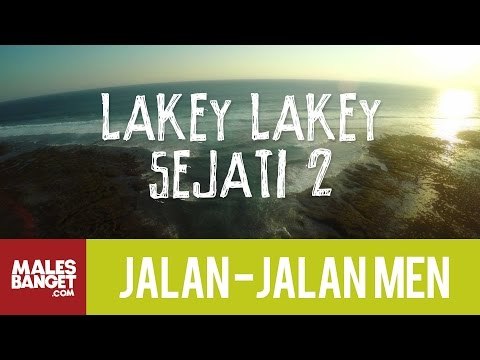 Jalan2Men 2015 - Sumbawa - Lakey-Lakey Sejati - Part 2