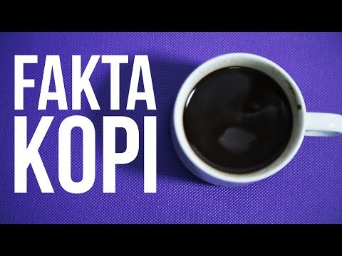 9 Fakta Tentang Kopi Yang Harus Kamu Tau