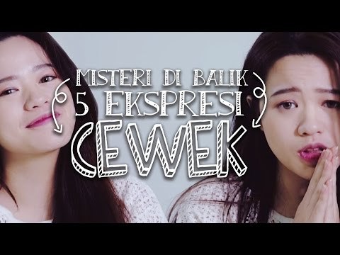 Misteri Di Balik 5 Ekspresi Cewek