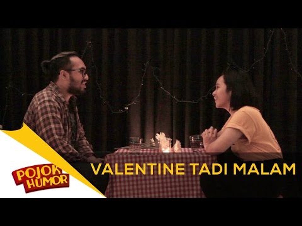 Valentine Tadi Malam