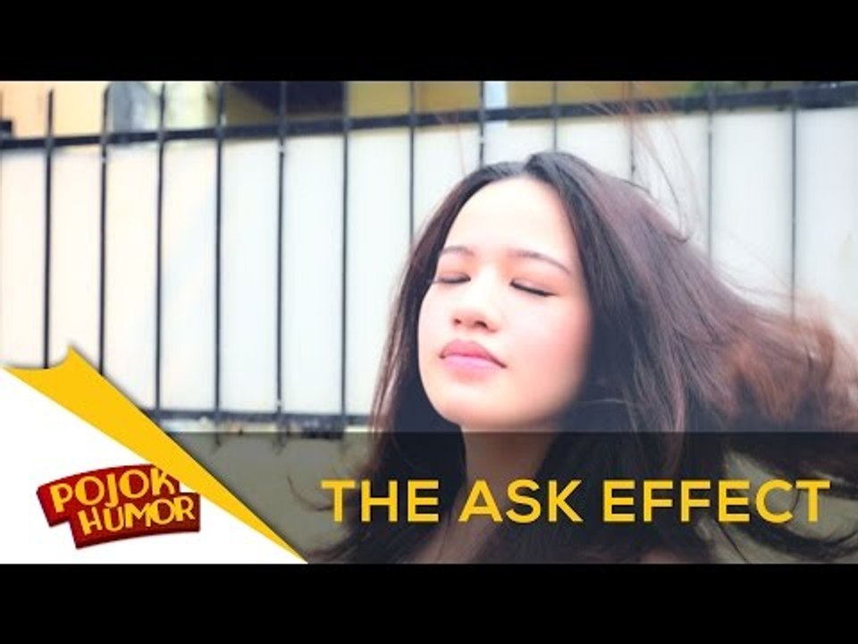 PARODI IKLAN: ASK EFFECT