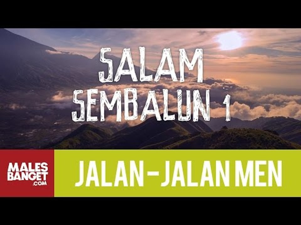 Jalan2Men 2015 - Lombok - Salam Sembalun - Part 1