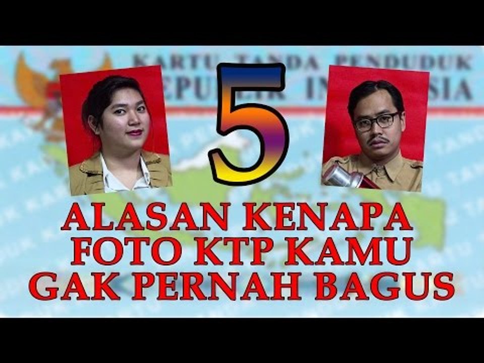 5 Alasan Kenapa Foto KTP Kamu Gak Pernah Bagus