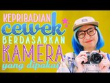 Kepribadian Cewek Berdasarkan Kamera yang Dipakai