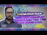 6 Kemungkinan yang Menyebabkan Teman Kamu Tiba-tiba Jadi Orang Kaya