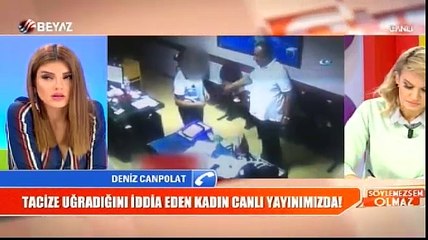 Tacize uğradığını iddia eden kadın canlı yayında