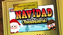 VOCABULARIO DE NAVIDAD  - APRENDE INGLÉS CON MR PEA   - ENGLISH FOR KIDS