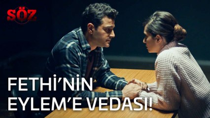 Söz | 26.Bölüm - Fethi'nin Eylem'e Vedası!