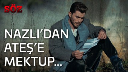Söz | 26.Bölüm - Nazlı'dan Ateş'e Mektup...