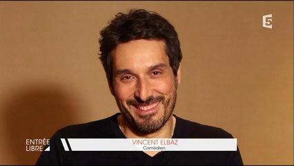 Dans la tête de Vincent Elbaz