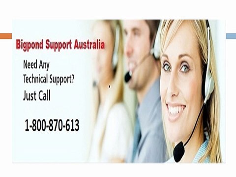Bigpond Technical Support Australia Number 1-800-870-613