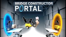 BRIDGE CONSTRUCTOR PORTAL First Gameplay (2017)