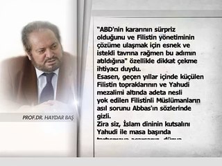 PROF.DR. HAYDAR BAŞ - KUDÜS'TEN SONRA SIRADA MEKKE VE MEDİNE VAR