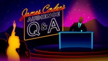Audience Q&A w_ James Corden-U4huAVvwTFQ