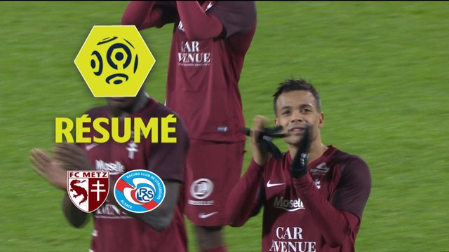 FC Metz - RC Strasbourg Alsace (3-0) - Résumé - (FCM-RCSA) / 2017-18