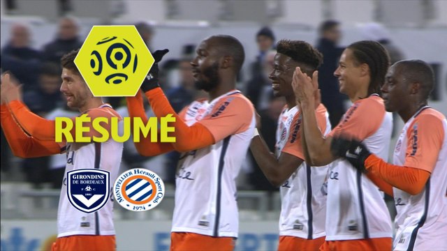Girondins de Bordeaux - Montpellier Hérault SC (0-2) - Résumé - (GdB-MHSC) / 2017-18