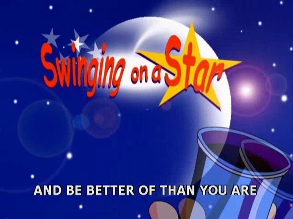 Swining on a Star