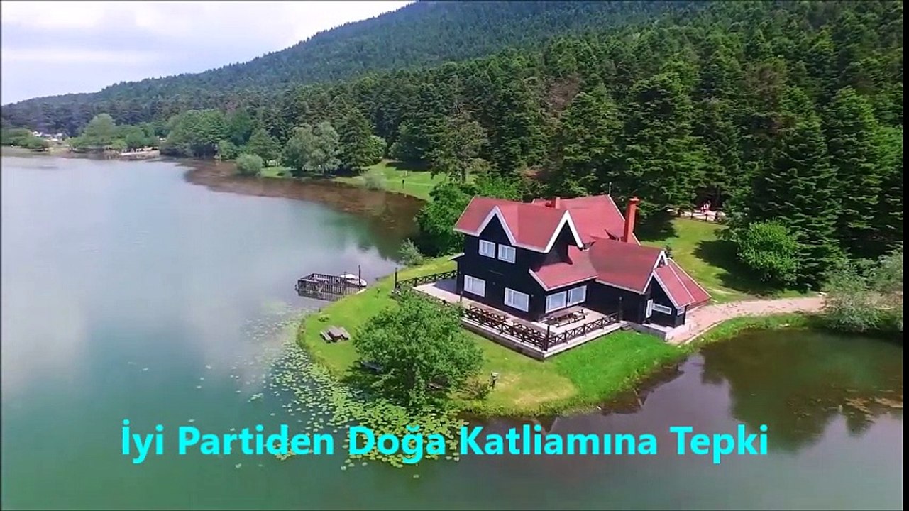 İYİ  PARTİ  DOĞA  KATLİAMINA  DUR  DİYOR