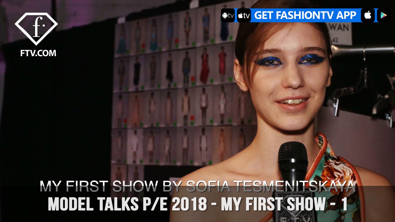 Model Talks Exclusive My First Show with Top Models Part 1 | FashionTV ...