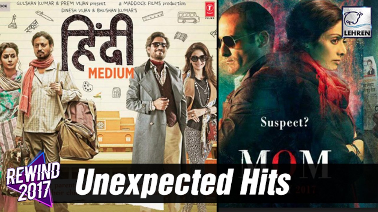 Unexpected Bollywood Hits Of 2017 | Mom | Phillauri | Newton