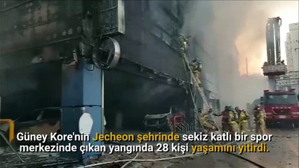 Güney Kore'de spor merkezinde çıkan yangın 28 can aldı