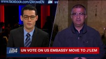 SPECIAL EDITION | UN vote on U.S. embassy move to J'lem | Thursday, December 21st 2017