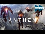 ANTHEM : Nos attentes et rêves les plus fous !