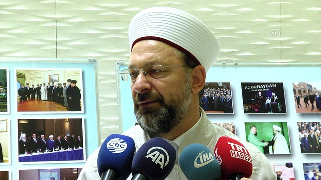 Diyanet İşleri Başkanı Erbaş: 'İslam dünyasını birlik ve beraberliğe çağırıyoruz' - BAKÜ
