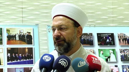 Diyanet İşleri Başkanı Erbaş: 'İslam dünyasını birlik ve beraberliğe çağırıyoruz' - BAKÜ