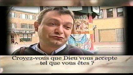 Croyez-vous que Dieu vous accepte tel que vous êtes ?