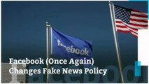 Facebook Scraps Old Way of Fighting Fake News