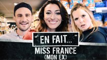 Mon EX est MISS FRANCE... (Léa Camilleri - Vincent Scalera - Rachel Legrain Trapani) EN FAIT #6