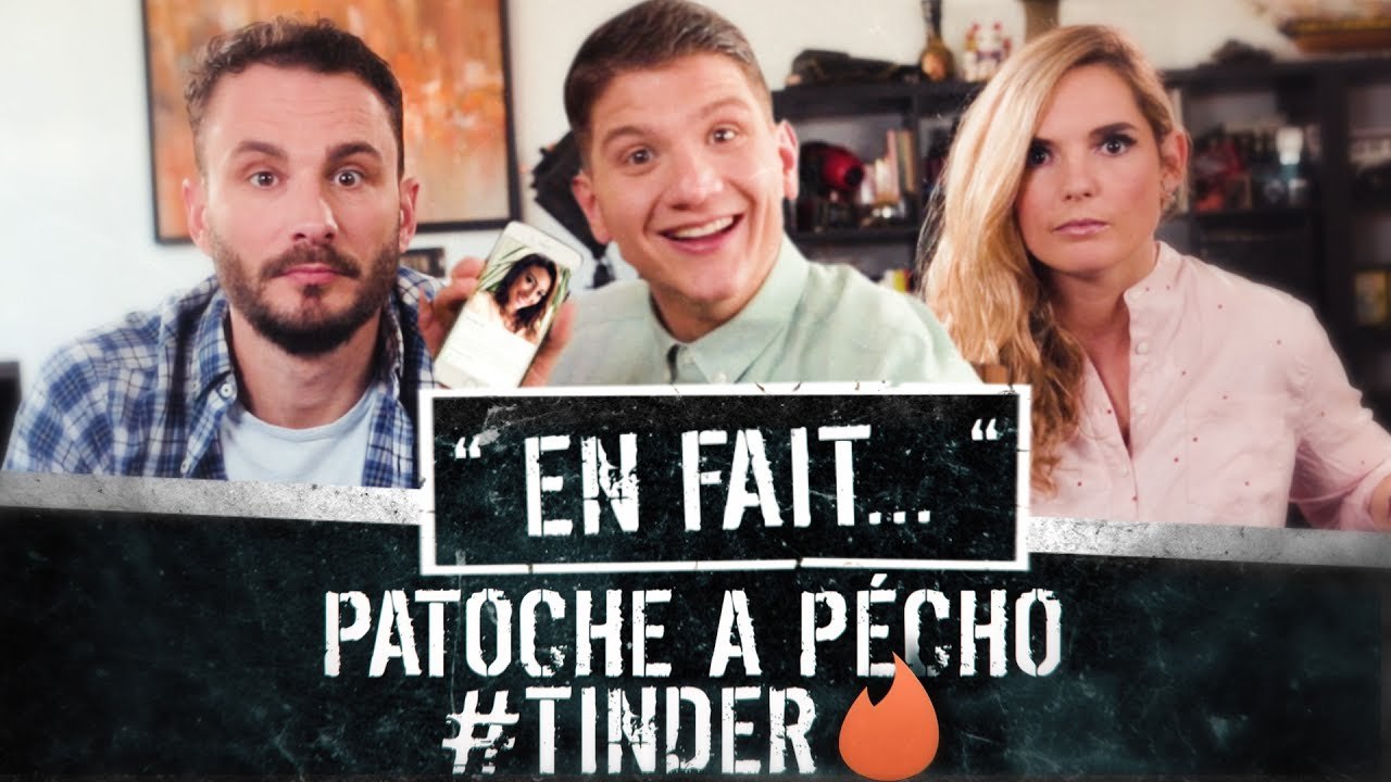 QUAND Patoche RENCONTRE une MEUF sur TINDER... (Léa Camilleri - Vincent Scalera) EN FAIT#16