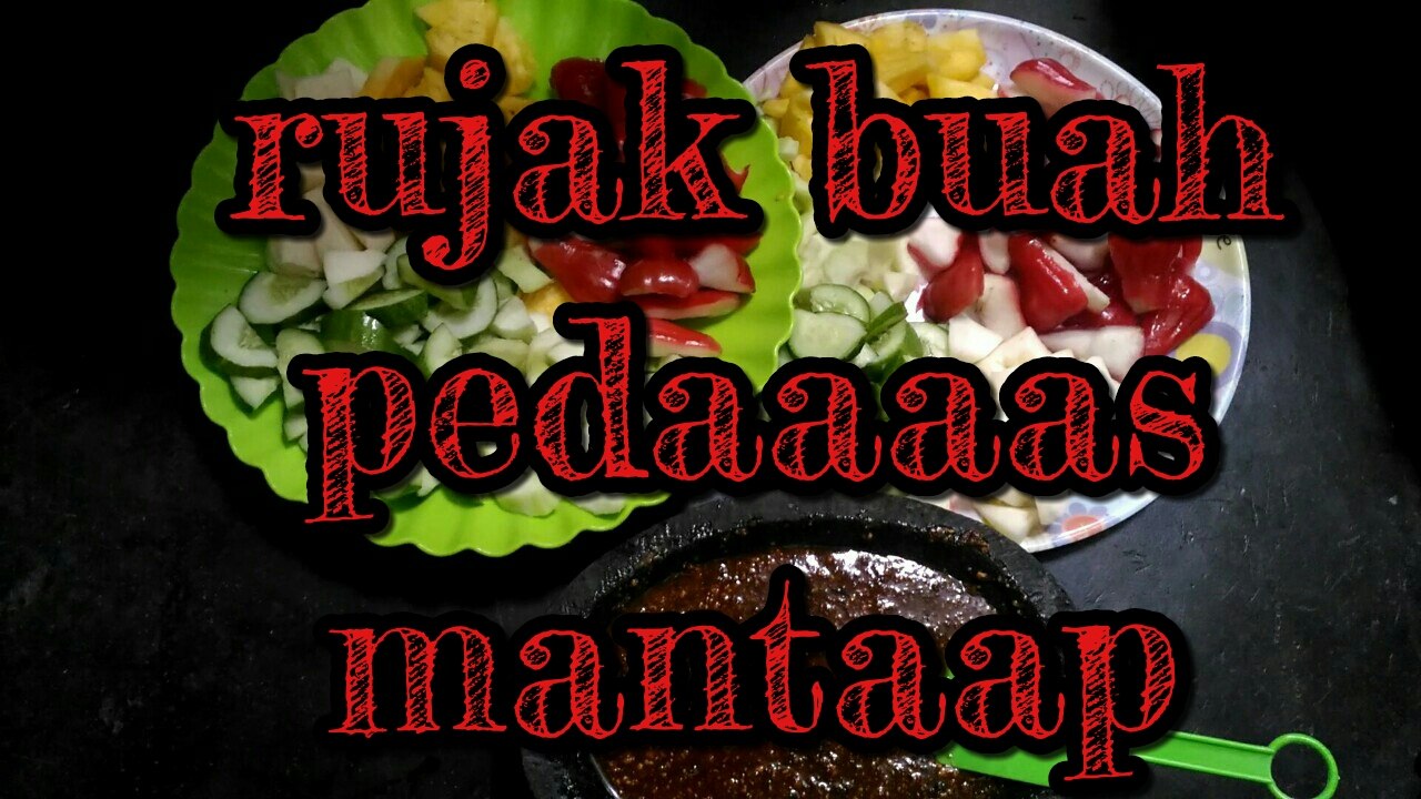 Cara membuat rujak buah