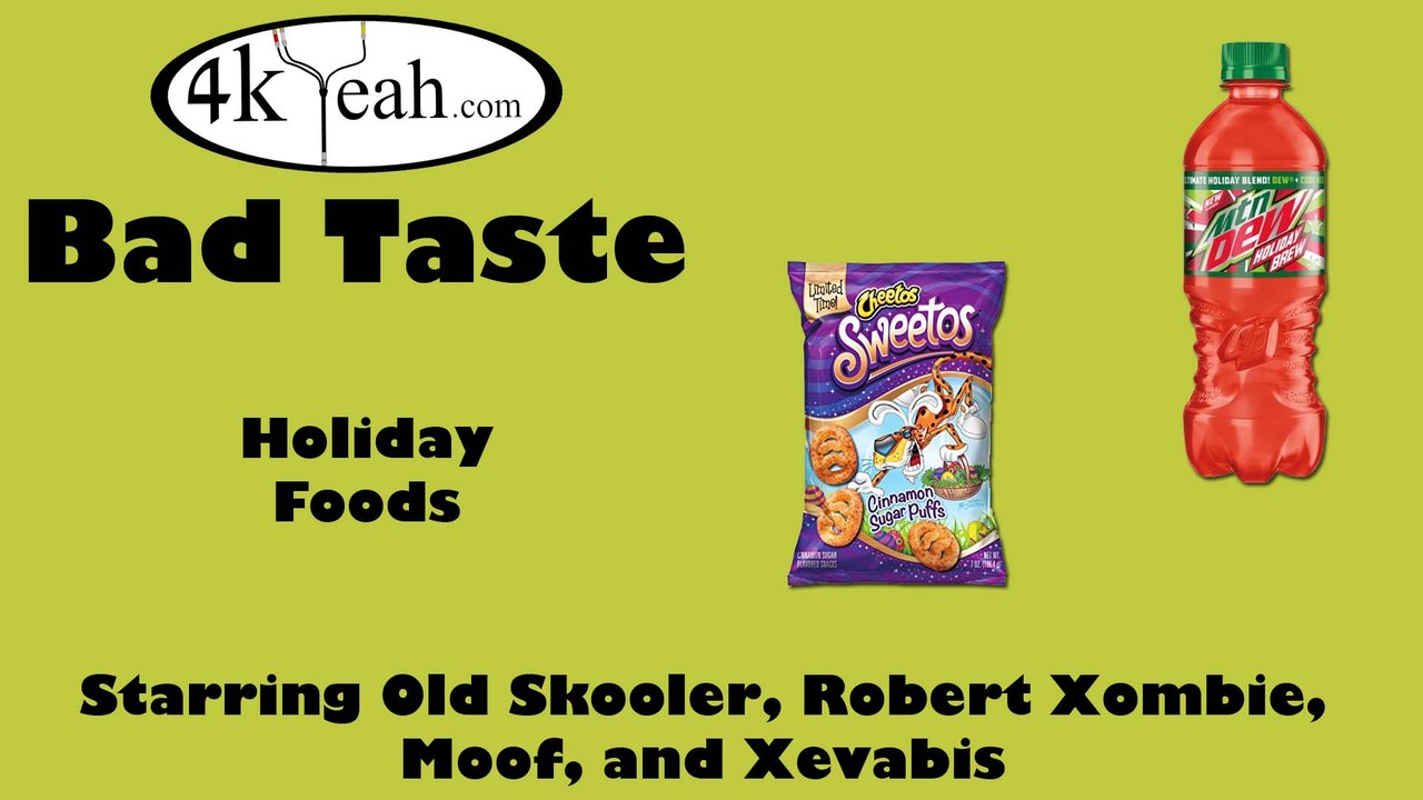 Bad Taste 014 - Holiday Foods