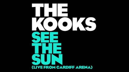 The Kooks - See The Sun